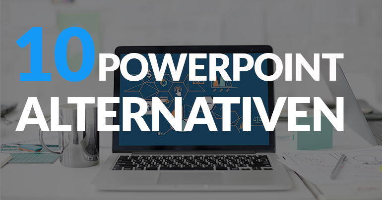 Die 10 besten Powerpoint Alternativen für 2019