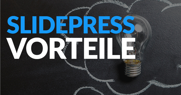 Warum slidepress für die Erstellung von Präsentationen nutzen?